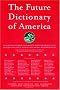 The Future Dictionary of America