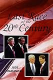 The Last Race of the 20th Century The Last Race of the 20th Century