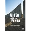 View from the Fence: The Arab-Israeli Conflict from the Present to Its Roots
