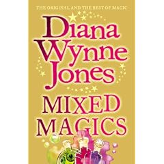 Mixed Magics: Complete & Unabridged (The Chrestomanci Series)
