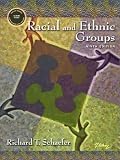 Racial and Ethnic Groups, Ninth Edition