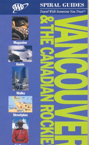 City Travel Guides Discounted  Books : AAA Spiral Vancouver & the Canadian Rockies, 4th Edition (Aaa Spiral Guides)