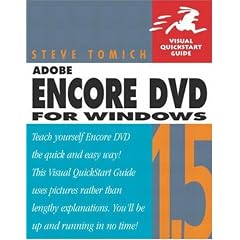 Adobe Encore DVD 1.5 for Windows: Visual QuickStart Guide