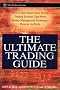 The Ultimate Trading Guide (Wiley Trading)