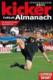 Kicker Fußball-Almanach 2011: Mit aktuellem Bundesliga-Spieler-ABC