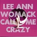 Call Me Crazy
