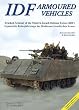 IDF Armoured Vehicles: Gepanzerte Kettenfahrzeuge der Modernen Israelischen Armee