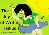 The Joy of Writing Haikus