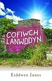 Cofiwch Lanwddyn
