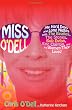 Miss O'Dell: My Hard Days and Long Nights with The Beatles, The Stones, Bob Dylan, Eric Clapton, and the Women They Loved