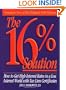 The 16% Solution: How To Get High Interest Rates in a Low Interest World with Tax Lien Certificates