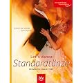 Let's dance Standardt�nze: Schritt f�r Schritt zum K�nner