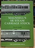 Maunsell's SR steam carriage stock