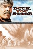 Duck You Sucker - A Fistful Of Dynamite