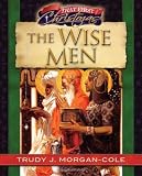 The Wise Men (That First Christmas)