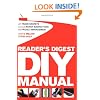 Reader's Digest DIY Manual: With Trade Secrets, Practical Money-Saving Fixes and Project Management