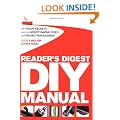 Reader's Digest DIY Manual: With Trade Secrets, Practical Money-Saving Fixes and Project Management