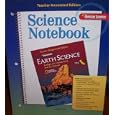 Science Notebook (Earth Science: Geology, the Environment, and the Universe, Glencoe California Science: Teacher... by  Douglas Fisher