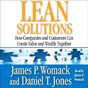 Lean Solutions: How Companies and Customers Can Create Value and Wealth Together | [James P. Womack, Daniel T. Jones]