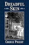 Dreadful Skin