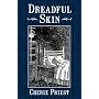 Dreadful Skin