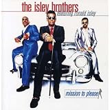 Mission To Pleasepar The Isley Brothers