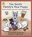 The Smith Family's New Puppy: Helping Children Cope with a New Family Member (Let's Talk)