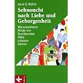 Sehnsucht nach Liebe und Geborgenheit: Wie erwachsene Kinder von Suchtkranken N�he zulassen k�nnen
