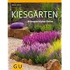 Kiesg�rten: Bl�tenpracht ohne Gie�en (GU Gro�e Gartenratgeber)
