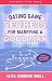 Dating Game Secrets for Marrying a Good Man (Official Play Books)