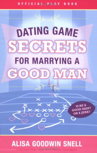Dating Game Secrets for Marrying a Good Man (Official Play Books) under Mormonism in The Books Store