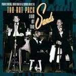 The Rat Pack - Live At The Sands: 1963