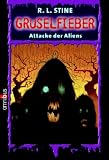 Gruselfieber 15. Attacke der Aliens