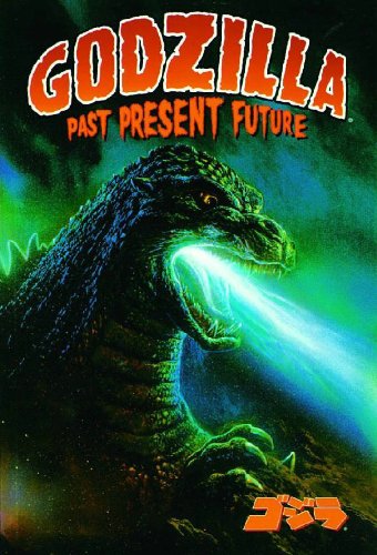  Godzilla: Past, Present, Future