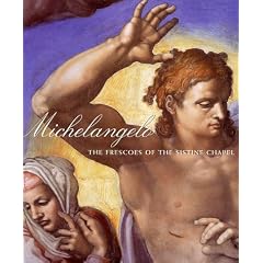 Michelangelo: The Frescoes of the Sistine Chapel