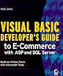 Visual Basic Developer's Guide to E-Commerce with ASP and SQL Server