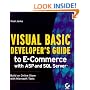 Visual Basic Developer's Guide to E-Commerce with ASP and SQL Server