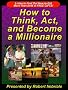 How to Think, Act, and Become a Millionaire