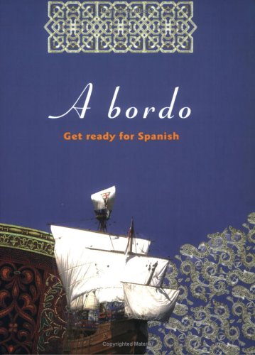 A Bordo: Get Ready for Spanish