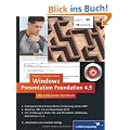 Windows Presentation Foundation 4.5: Das umfassende Handbuch zur WPF - aktuell zu .NET 4.5 und Visual Studio 2012 (Galileo Computing)