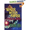 Beauty With A Purpose: A Spiritual Odyssey by Han Shin