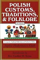 Polish Customs, Traditions and Folklore