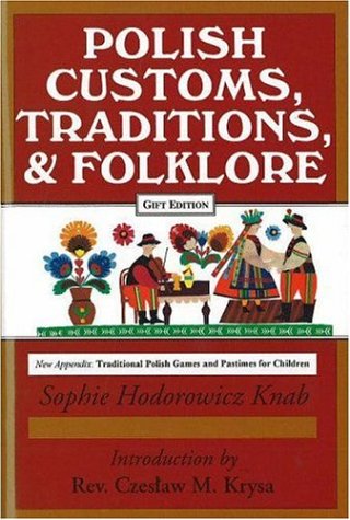 City Travel Guides Discounted  Books : Polish Customs  Traditions And Folklore