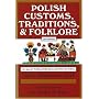 Polish Customs, Traditions and Folklore
