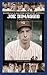 Search : Joe DiMaggio: A Biography (Baseball's All-Time Greatest Hitters)