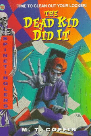 The Dead Kid Did It (Spinetinglers , No 10) under The Books Store