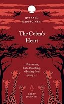The Cobra's Heart (Penguin Great Journeys)