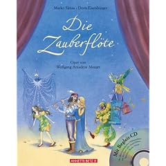 Die Zauberflöte. Oper von Wolfgang Amadeus Mozart (mit Begleit-CD) (Gebundene Ausgabe)