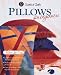 Pillows for Beginners (Seams So Easy)