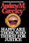 Happy are Those Who Thirst for Justice (A Father Blackie Ryan Mystery)
